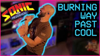 Burning Way Past Cool (Sonic SatAM) & Flying Battery (S&K) - CHIP METAL VER.