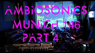 AMBIOSONICS MUNICH - 146 - (PART 04) LIVE MODULAR VIDEO and LIVE MUSIC JAM SESSION  @ambiosonics ​