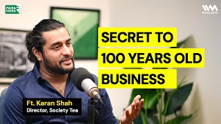 Society Tea Legacy Business: Director Karan Shah on Innovation & Legacy | Paisa Vaisa