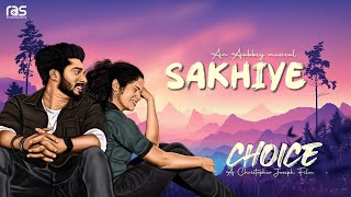 SAKHIYE | MALAYALAM SONG BY AABBEYEL PRINCE | CHOICE ROMANTIC SHORTFILM | CHRISTOPHER JOSEPH | RAS