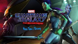 Guardians of the Galaxy: The Telltale Series-Episode 3 - More Than a Feeling