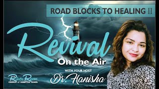 Roadblocks to Healing 2  -  ROTA 080325