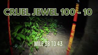 Cruel Jewel 100 Mile 2024 - 10 - Mile 38 to Mile 43 - Virtual Trail Run Race