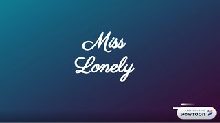 Miss Lonley - Erick Brian Colón & Richard Camacho (Letra)