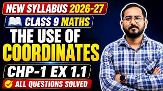 Class 9 Ex.-1.1 Ch-1 The Use of Coordination |Ganita Manjari | New NCERT|One shot| David sir