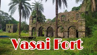 Vasai Fort || Hindi || History | Bassein | Fort of St. Sebastian of Vasai |