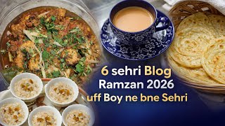 6 Sehri Ideas | Ramzan 2026 Special | Uff Boy Ne Bnayi Zabardast Sehri 😍