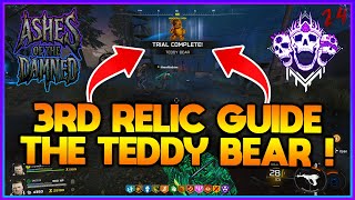 🔴THE TEDDY RELIC GUIDE - 3RD RELIC HAS BEEN FOUND - BO7 ZOMBIES CURSED MODE RELICS !!!🔴