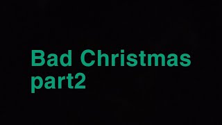 bad Christmas party 2 short 🎥 movie