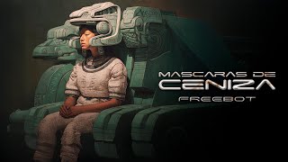 Freebot - Mascaras de ceniza (Visualizer) | SOLAR #tektribal