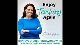 114 | Want a Calm, Engaged Classroom? Start With Your Creative Spark