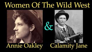 Annie Oakley & Calamity Jane