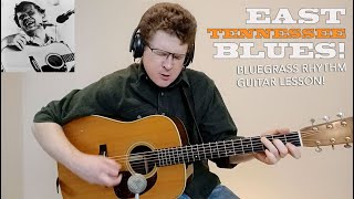 Play Rhythm Guitar Like Doc Watson! | "East Tennessee Blues" BLUEGRASS Guitar Lesson