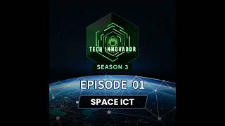 Space ICT [S03:E01]