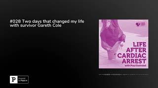 #028 Two days that changed my life with survivor Gareth Cole