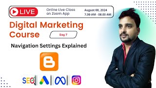 B3 Live Digital Marketing Course Day 7 | Blogger Navigation Settings | By Ankit IT Solutions