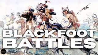 The Deadliest Battles In The History Of The Blackfoot Tribe