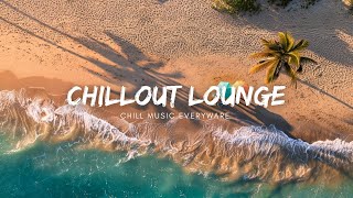 Chillout Lounge 🌊 Ocean Breeze Grooves for Calm Moments