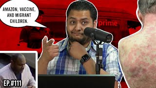 Man's skin 'peels off' after COVID vaccine. Amazon Drivers, & More News. | Ep.#111 JTH Show