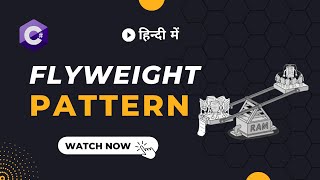 Flyweight Design Pattern explained in Hindi (हिंदी) with code example C# | Design Patterns Series