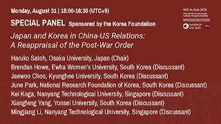 Japan and Korea in China-US Relations: A Reappraisal of the Post-War Order