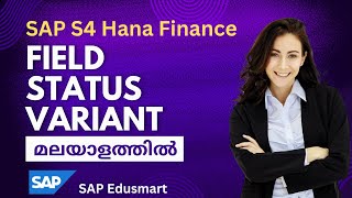Field Status Variant in SAP | FI Global Settings | SAP S4 Hana Finance | Class - 11