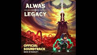 Alwa's Legacy OST - 26 Protectors of the Realm - Extended