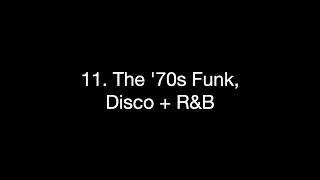 Week 11  '70s Funk, Disco + R&B