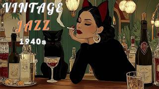 1940's Vintage Jazz Playlist - Jazz is the sound of now and then at once. | MEOW JAZZ