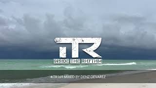 #iTR169 mixed by Denz Devarez