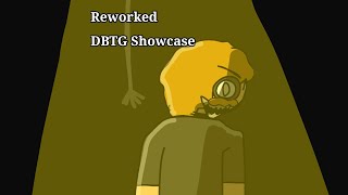 DBTG Rework Showcase (Samsaken V67)