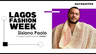 Lagos Fashion Week Unveiled | Ep. 4 | Sisiano's 10th Year Anniversary