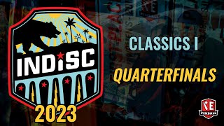 INDISC 2023 Classics I Playoffs - Quarterfinals