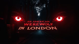 An American Werewolf in London | When the Moon Rises, the Monster Awakes | Audiobook