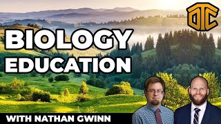 Death, Sex, and Birth: Nathan Gwinn on Biology Education (10x2)