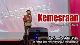 Kemesraan - Adik Brian (Iwan Fals cover) pentas seni HUT RI 80 Dusun Monggang Lor