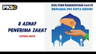 8 ASNAF PENERIMA ZAKAT || USTDH. NITA