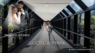 Luciel & Mark's Wedding Highlight 11.1.2025 @ Hilton Tampa Downtown, FL
