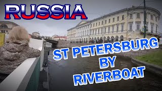St. Petersburg, Russia by Riverboat. June 10th 2017