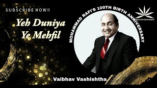 Yeh Duniya Yeh Mehfil Mere Kaam Ki Nahi  | Vaibhav Vashishtha | Nikhil Entertainment
