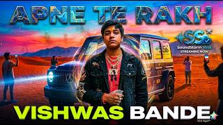 अपने ते रख विश्वास (Apne Te Rakh Vishwas) - Official Music Video | A Story of Struggle & Success