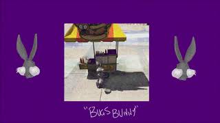 "Bugs Bunny" (Prod. tha Supreme)