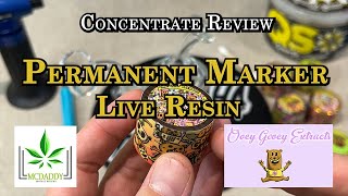 Concentrate Review - Permanent Marker Live Resin - Ooey Gooey Extracts