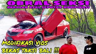 MODIFIKASI VIOS BEKAS TAKSI BALI !!!