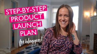 PRODUCT LAUNCH TEMPLATE FOR BLOGGERS & ENTREPRENEURS - Learn How To Launch A Product Step-By-Step
