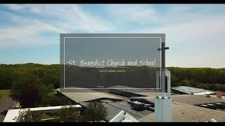 St. Benedict Catholic Church and School End of Summer Updates