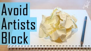 Breaking Artist's Block | 3 Tips to Cure Painter's Block and Avoid it from Starting.