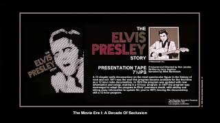 *(1977) The Elvis Presley Story (7) ''The Movie Era I: A Decade Of Seclusion''
