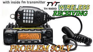 How to repair TYT wireless Receiving problem solv