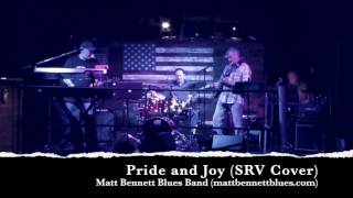 Matt Bennett Blues Band   Pride and Joy SRV cover